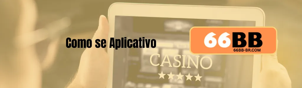 Download do aplicativo 66BB